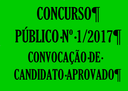 Convocação de candidato aprovado no Concurso Público nº 1/2017 