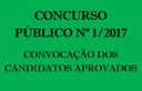 Convocação dos candidatos aprovados no Concurso Público nº 1/2017