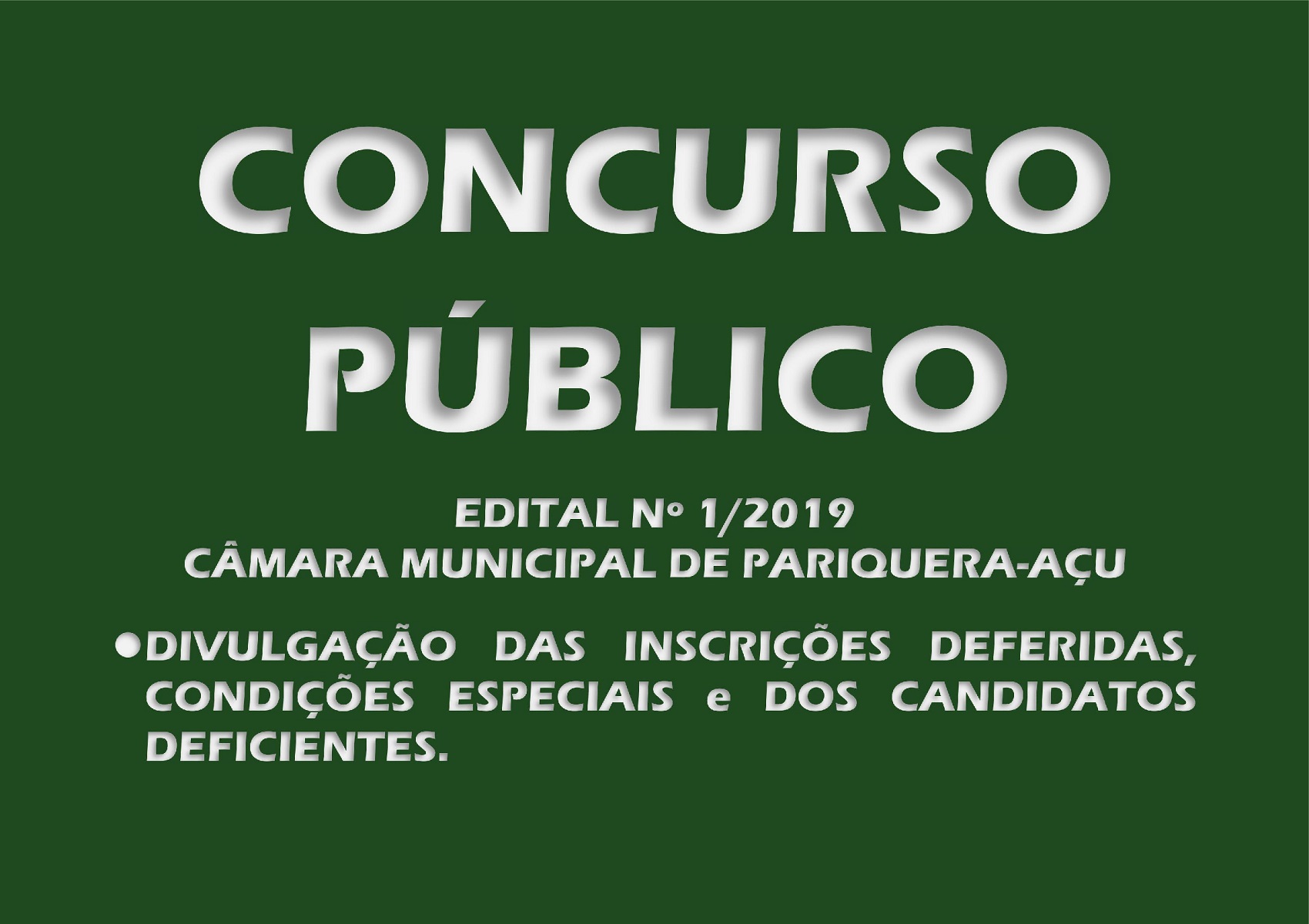 Homologação das inscrições do Concurso Público nº 1/2019